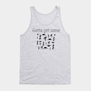 Gotta Get Some Rests Tank Top